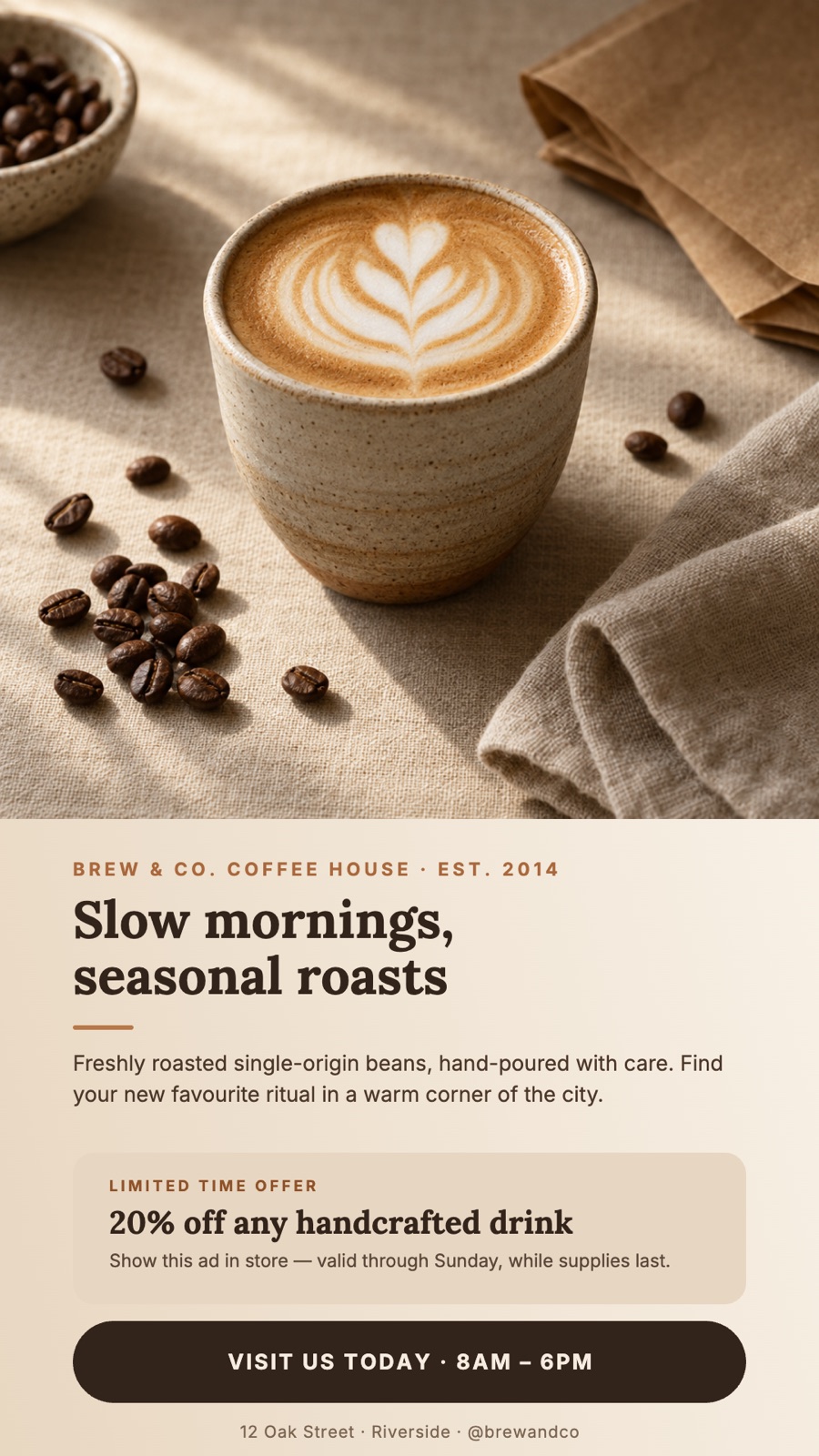 Brew and Co. coffee house story ad, Slow mornings, seasonal roasts